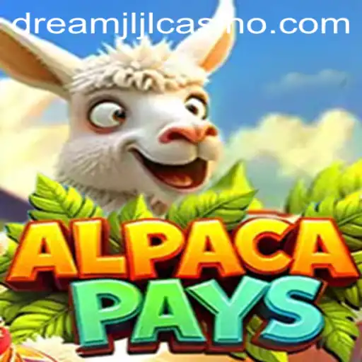 Experience the World of AlpacaPays: A Thrilling Journey at Dream jljl Casino