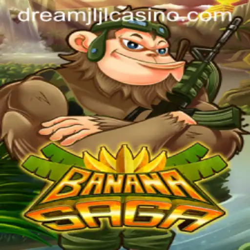 Exploring BananaSaga: A Journey with Dream jljl Casino