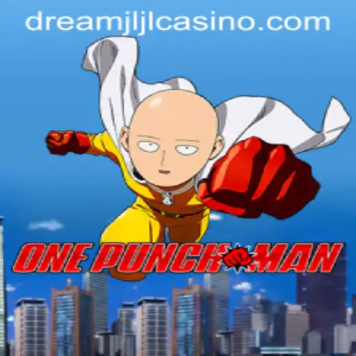 Exploring the Thrilling World of OnePunchMan and Dream Jljl Casino