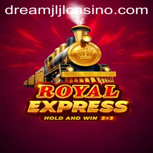 Explore the RoyalExpress: A Luxurious Gaming Experience at Dream jljl Casino