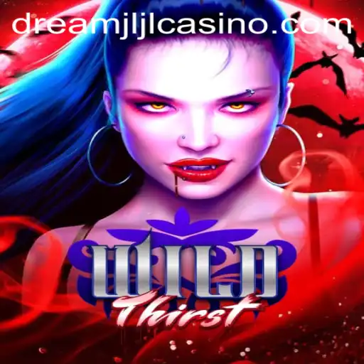 Exploring the Thrilling World of WildThirst: A Deep Dive into Gameplay and Excitement