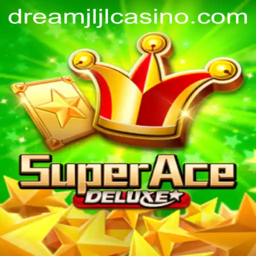 Exploring SuperAceDeluxe: A Captivating Journey into the Dream jljl Casino